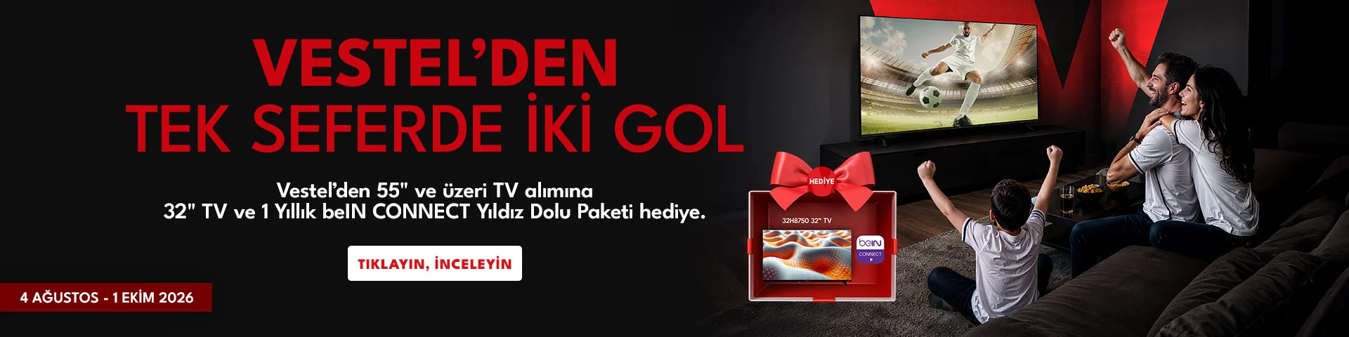 55” ve Üzeri TV Alımlarına 32” TV ve 1 Yıllık beINCONNECT Yıldız Dolu Paket Hediye!